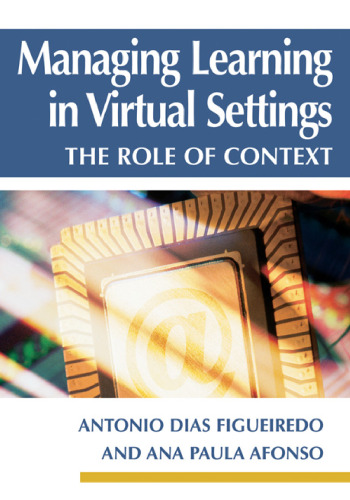Managing Learning in Virtual Settings: The Role of Context
