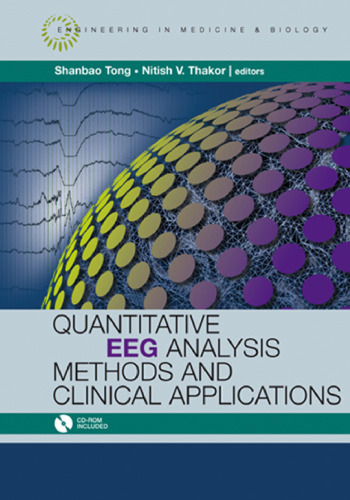 Quantitative EEG Analysis Methods and Clinical Applications (Engineering in Medicine & Biology)