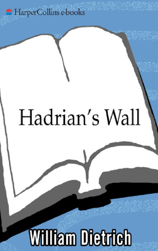 Hadrian's Wall: A Novel