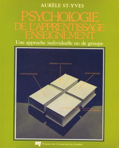 Psychologie de l'apprentissage-enseignement: une approche individuelle ou de groupe