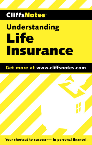 Cliffsnotes Understanding Life Insurance (Cliffs Notes)