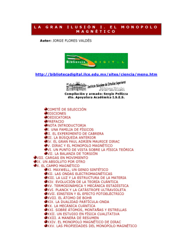La gran ilusion, I. El monopolo magnetico (ciencia) (Spanish Edition)