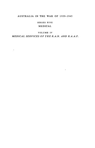 Medical Services of the Royal Australian Navy and Royal Australian Air Force (Australia in the War S)