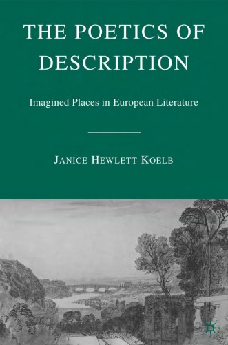 The Poetics of Description: Imagined Places in European Literature