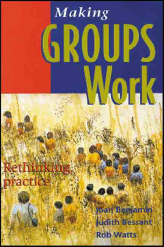 Making Groups Work: Rethinking Practice