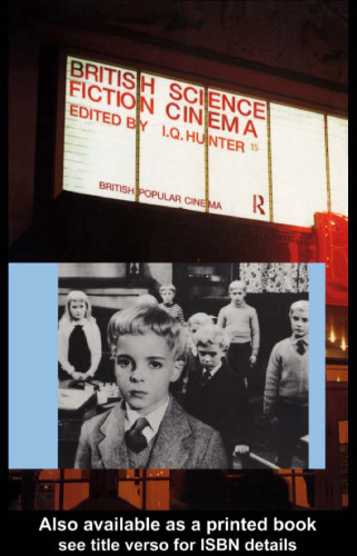 British Science Fiction Cinema (British Popular Cinema)