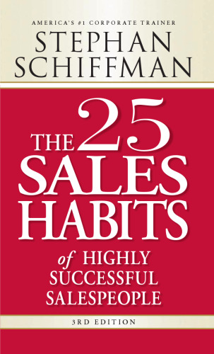 The 25 Sales Habits of Highly Successful Salespeople, 3rd Edition