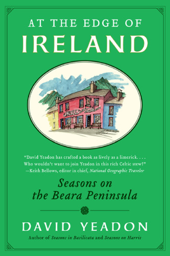 At the Edge of Ireland: Seasons on the Beara Peninsula