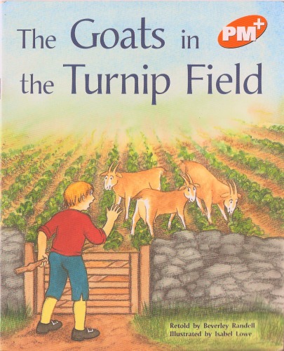 The Goats in the Turnip Field PM Plus: Orange Level 15 (Progress with Meaning)