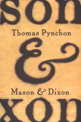 Mason & Dixon: A Novel