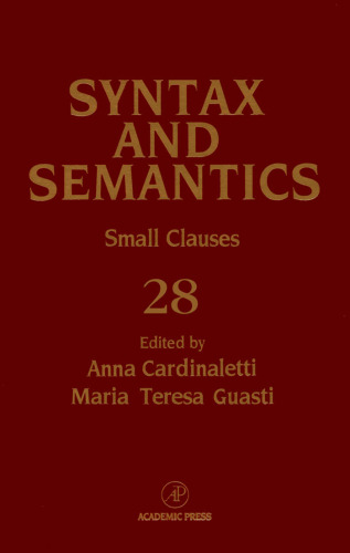 Syntax and Semantics, Volume 28: Small Clauses