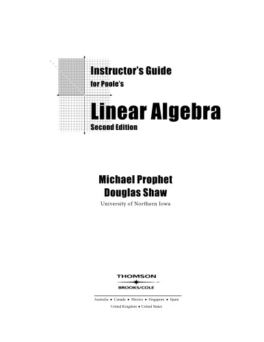 Instructor's Guide for Poole's Linear Algebra - A Modern Introduction 2nd Edition