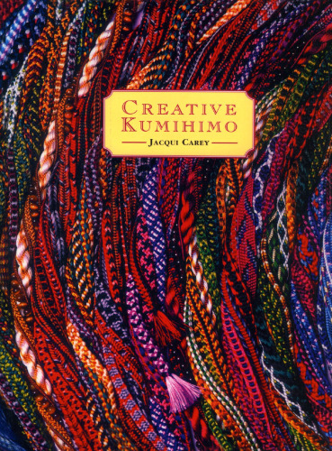Creative Kumihimo