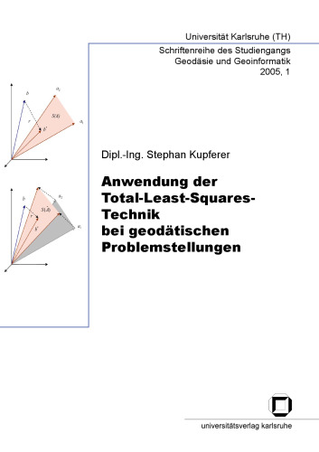 Anwendungen der Total-Least-Squares-Technik bei geodätischen Problemstellungen