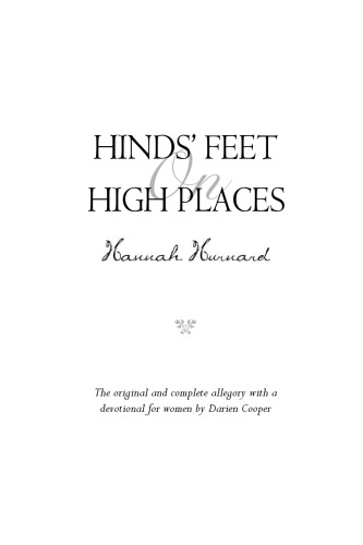 Hinds' Feet On High Places: The Original And Complete Allegory With  A Devotional For Women
