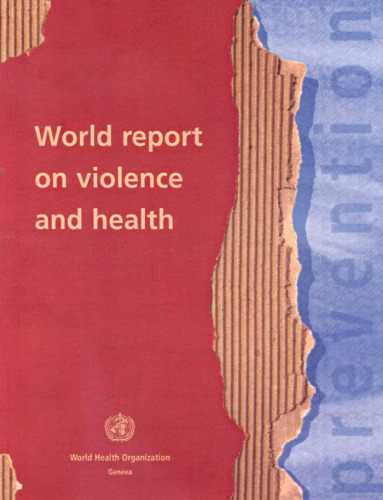 World Report on Violence and Health (2 vols.)