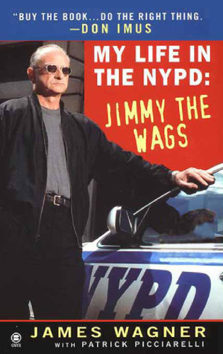 My Life in the NYPD: Jimmy the Wags