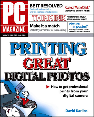 PC Magazine Guide to Printing Great Digital Photos