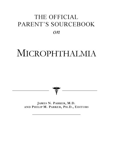 The Official Parent's Sourcebook on Microphthalmia