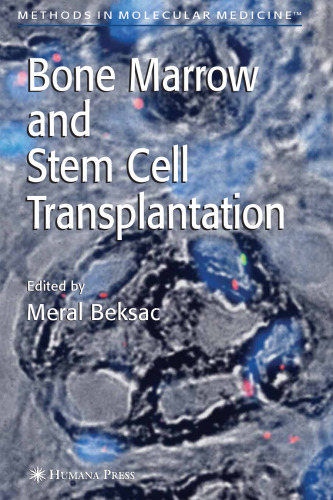 Bone Marrow and Stem Stell Transplantation (Methods in Molecular Medicine)