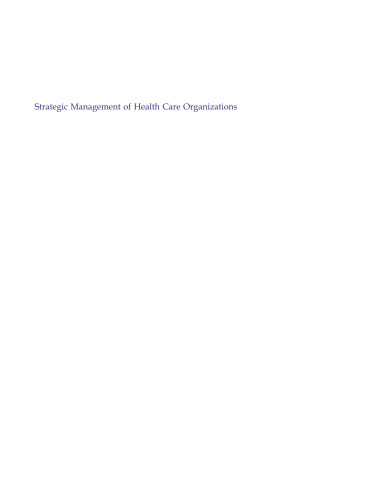 Strategic Management of Health Care Organizations (5th Edition)
