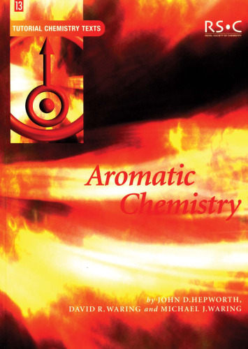 Aromatic Chemistry (Basic Concepts In Chemistry)