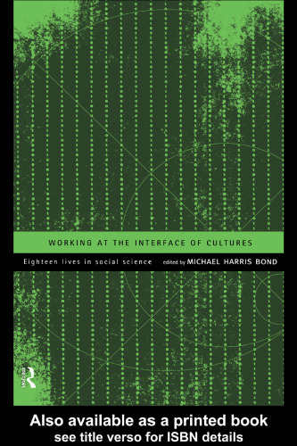 Working at the Interface of Cultures: Eighteen Lives in Social Science