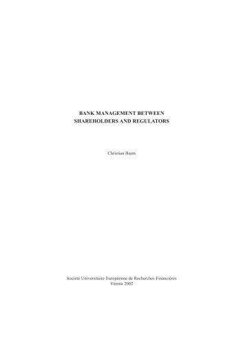 Bank Management Between Shareholders and Regulators
