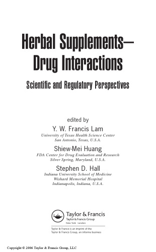 Herbal Supplements-Drug Interactions: Scientific and Regulatory Perspectives (Drugs and the Pharmaceutical Sciences)