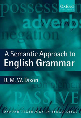 A Semantic Approach to English Grammar (Oxford Textbooks in Linguistics), Second Edition