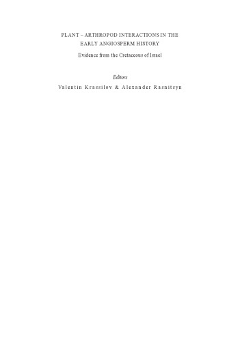 Plant-Arthropod Interactions in the Early Angiosperm History: Evidence from the Cretaceous of Israel