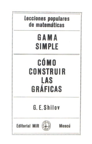 Gama Simple, Cómo Construir las Gráficas