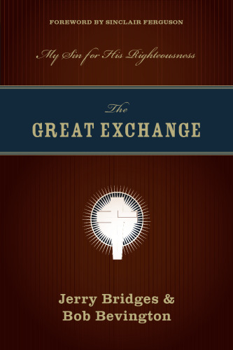 The Great Exchange: My Sin for His Righteousness