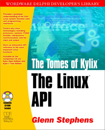 The Tomes of Kylix: The Linux API