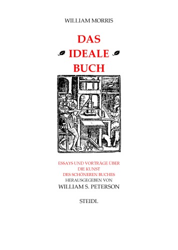 Das ideale Buch. Aufsätze und Vorträge über die Buchkunst
