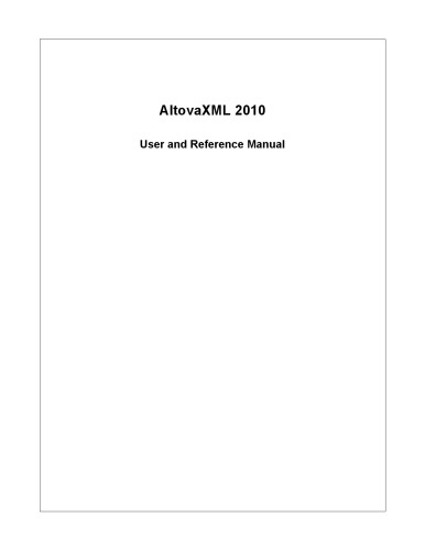 Altova XMLSpy 2007 User & Reference Manual