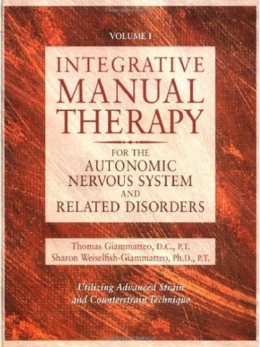 Integrative Manual Therapy for the Autonomic Nervous System and Related Disorder
