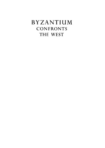 Byzantium Confronts the West, 1180-1204