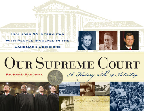 Our Supreme Court: A History with 14 Activities (For Kids series)