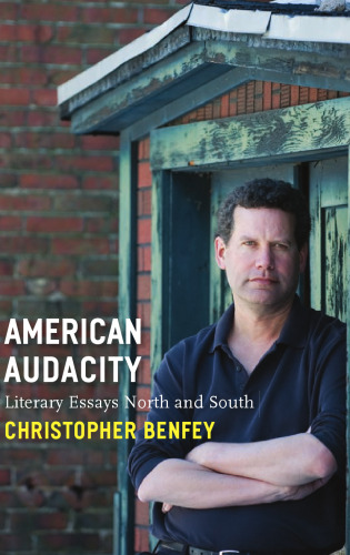 American Audacity: Literary Essays North and South (Writers on Writing)