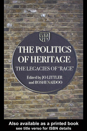 The Politics of Heritage: The Legacies of 'Race' (Comedia) (Comedia)