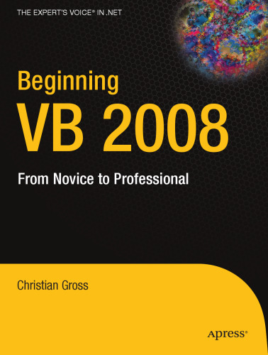 Beginning VB 2008: From Novice to Professional (Expert's Voice in .Net)