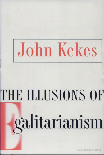The Illusions of Egalitarianism