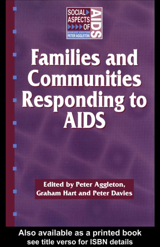 Families and Communities Responding to AIDS (Social Aspects of Aids Series)