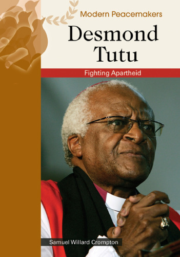 Desmond Tutu (Modern Peacemakers)