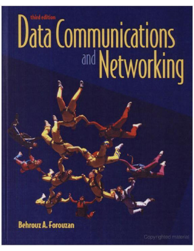Data Communications and Networking, Third Edition
