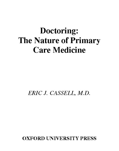 Doctoring: The Nature of Primary Care Medicine
