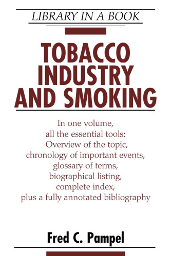 Tobacco Industry and Smoking 2nd edition (Library in a Book)