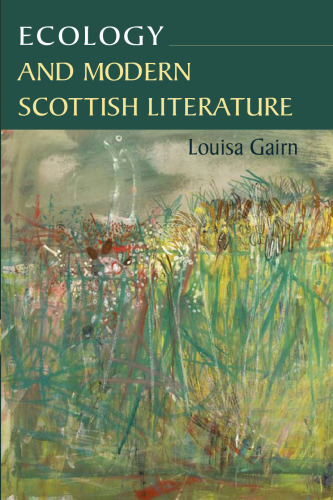 Ecology and Modern Scottish Literature