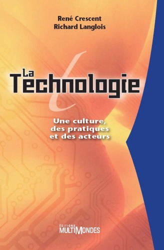 La technologie : une culture des pratiques et des acteurs